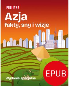 Azja: fakty, sny, wizje