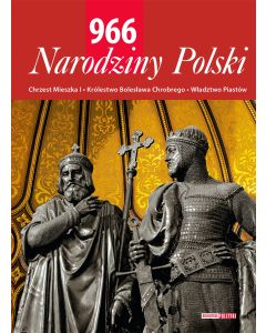 966. Narodziny Polski
