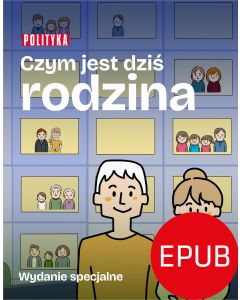 Czym jest dziś rodzina